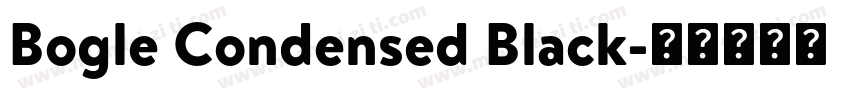 Bogle Condensed Black字体转换